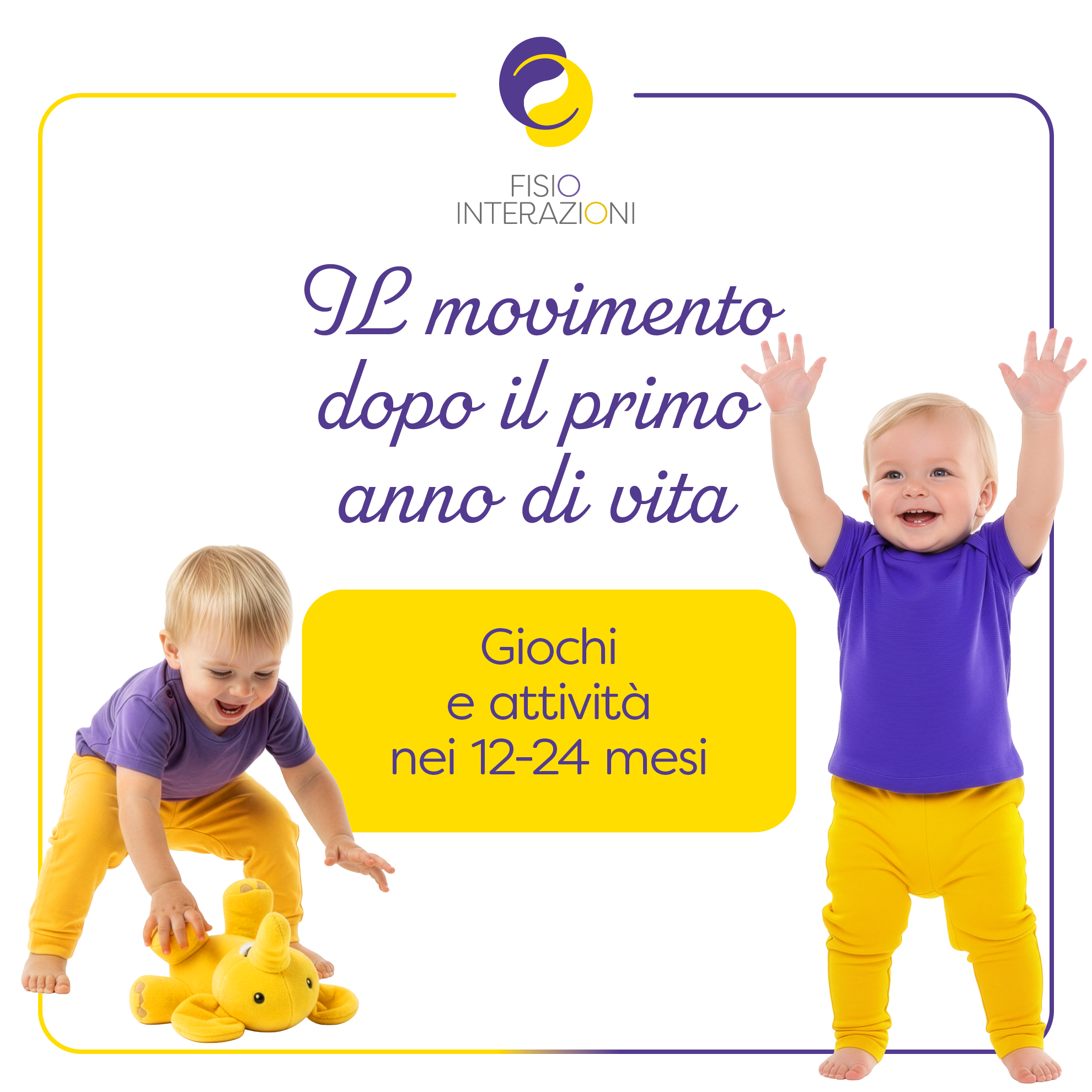 Movimento dopo il primo anno di vita: giochi e attività nei 12-14 mesi