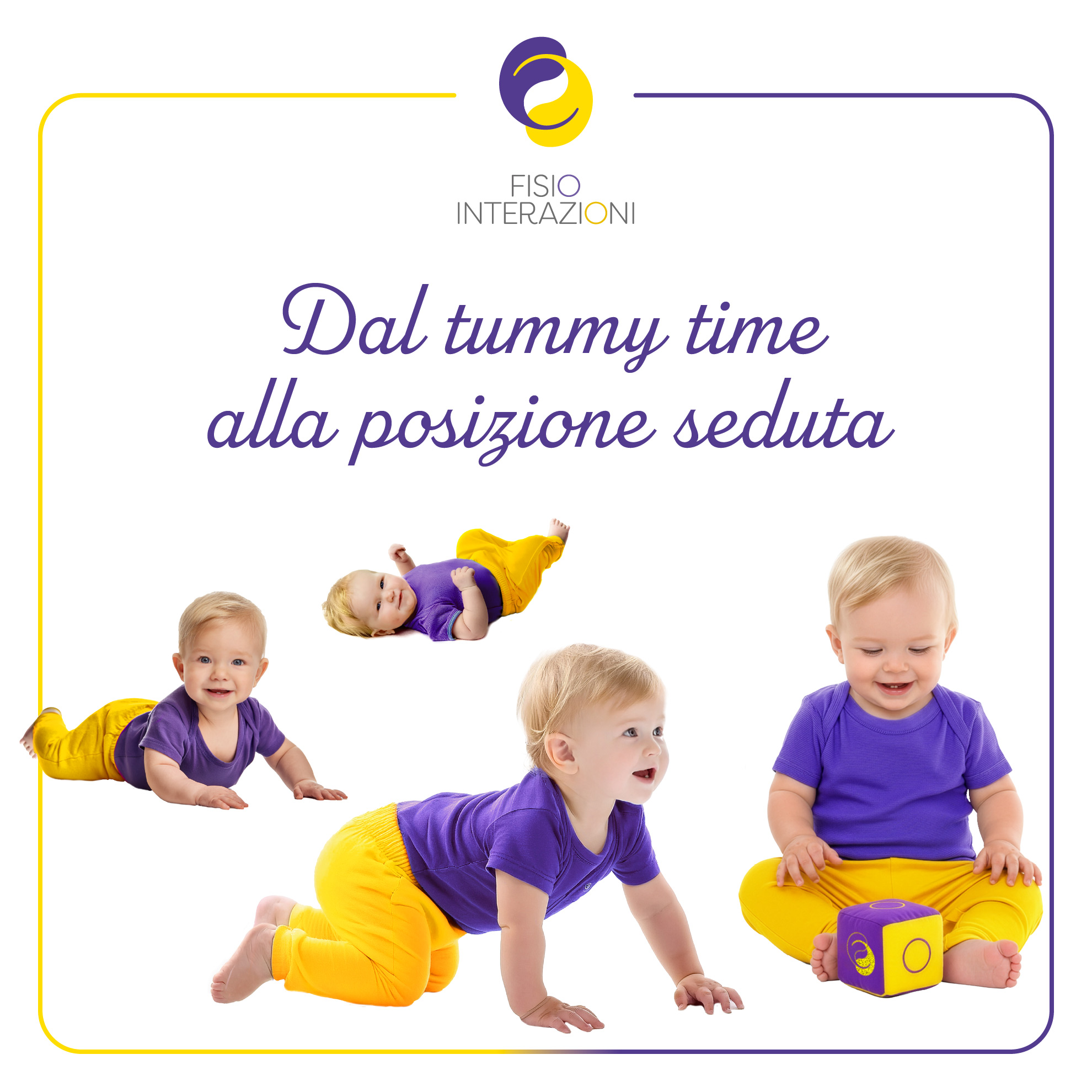 Dal tummy time alla posizione seduta